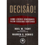 Decisão: Como Líderes Vencedores Fazem E Bennis, Warren G. 