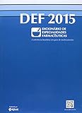 DEF 2015 Dicionário De Especialidades Farmacêuticas
