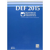 Def 2015 Dicionário De Especialidades Farmacêuticas