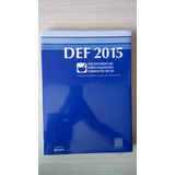 Def 2015 Dicionário De Especialidades Farmacêuticas
