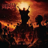 Deicide to Hell With God álbum