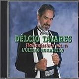 Délcio Tavares   Cd Italianíssimo Vol  IV   L Último Romantico   2000