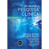 Delineando A Pesquisa Clínica De Hulley De Warren S Browner Vol 1 Editorial Artmed Edição 5 Edição Em Português