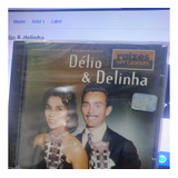 délio e delinha-delio e delinha Cd Delio Delinha Raizes sertanejas Raro Lacre Original