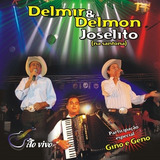 Delmir Delmon E Joselito Ao Vivo Cd