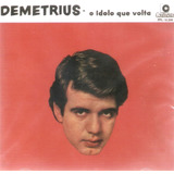 demetrius-demetrius Cd Demetrius O Idolo Que Volta 1967