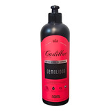 Demolidor 500 Ml Cadillac