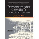 Demonstrações Contábeis: Estrutura E Análise, De Reis, Arnaldo Carlos Rezende. Editora Saraiva Educação S. A., Capa Mole Em Português, 2012