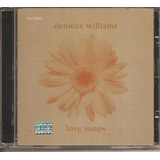 deniece williams -deniece williams Cd Deniece Williams Love Songs