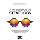 depois das onze -depois das onze A Apple Depois De Steve Jobs De Kane Yukari Itawani Editora Saraiva Educacao S A Capa Mole Em Portugues 2014