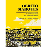 Dércio Marques   Da Latinoamérica
