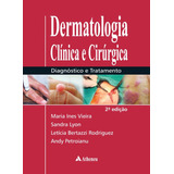 Dermatologia Clinica E Cirurgica