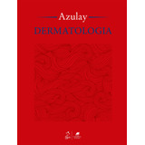 Dermatologia De Azulay Rubem