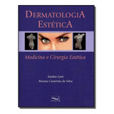 Dermatologia Estetica Medicina E Cirurgia