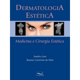 Dermatologia Estética Medicina E Cirurgia