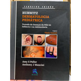 Dermatologia Pediátrica Tratado De Doenças Da