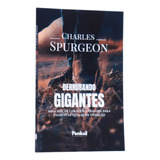 Derrubando Gigantes Charles Spurgeon