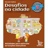 Desafios Na Cidade Atividades Para Estimular As Funções Executivas De Cadima Marcela Editora Urbana Ltda Em Português 2021