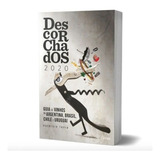 Descorchados 2020 Guia De Vinhos Da Argentina Brasil Ch
