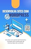Desenvolva Sites Com WordPress Crie
