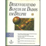 Desenvolvendo Bancos De Dados Em Delphi