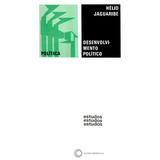 Desenvolvimento Politico De Jaguaribe Helio Série Estudos Editora Perspectiva Ltda Capa Mole Em Português 1975