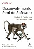 Desenvolvimento Real De Software Um Guia De Projetos Para Fundamentos Em Java
