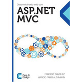 Desenvolvimento Web Com Asp net Mvc De Sanchez Fabricio Editora Casa Do Codigo Capa Mole Em Português