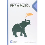 Desenvolvimento Web Com Php E Mysql