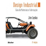Design Industrial Guia De Materiais E Fabricacao