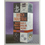 Design Industrial Materiais E Processos De Fabricação De Jim Lesko Pela Blucher 2004