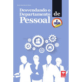 Desvendando O Departamento De Pessoal, De Rita De Cássia Alves De Oliveira. Editora Viena Em Português