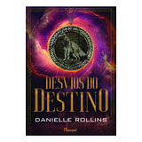 Desvios Do Destino, De Danielle Rollins. Editora Rocco, Capa Mole, Edição 1 Em Português, 2023