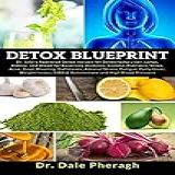 Detox Blueprint  Dr  Sebi