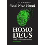 deus -deus Homo Deus De Yuval Noah Harari Editora Companhia Das Letras Capa Mole Em Portugues 2019