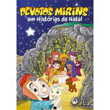 Devotos Mirins Em Histórias De Natal De Santuário Nacional De Aparecida A Santuário Editora Santuário Edição 1 Em Português