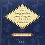 Diagnóstico Pela Língua Na Medicina Chinesa