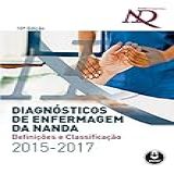 Diagnósticos De Enfermagem Da Nanda  Definições E Classificação   2015 2017