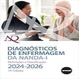 Diagnósticos De Enfermagem Da NANDA-I- Definições E Classificação 2024-2026