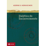 Dialética Do Esclarecimento Zahar