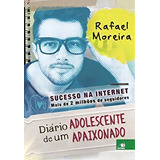 Diário De Um Adolescente Apaixonado Diário De Um Adolescente Apaixonado De Moreira Rafael Série N a Vol N a Editora Novas Paginas Capa Mole Edição N a Em Português 2015