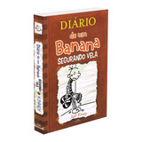 Diário De Um Banana 7 Segurando Vela De Kinney Jeff Série Diário De Um Banana Vergara Riba Editoras Capa Dura Em Português 2013
