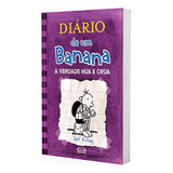 Diário De Um Banana Volume 5 A Verdade Nua E Crua Capa Mole De Jeff Kinney