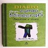 Diario De Um Zumbi Do Minecraft Parceiros E Rivais