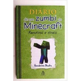 Diario De Um Zumbi Do Minecraft Parceiros E Rivais