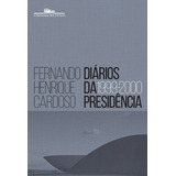 Diários Da Presidência 1999 2000 volume 3 De Cardoso Fernando Henrique Editorial Editora Schwarcz Sa Tapa Mole En Português 2017