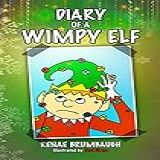 Diary Of A Wimpy Elf
