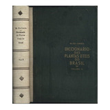 Diccionario Das Plantas Úteis Do Brasil Volume 2