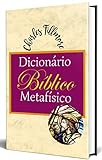 Dicionário Bíblico Metafisico