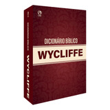 Dicionário Bíblico Wycliffe Capa Dura 2050 Páginas